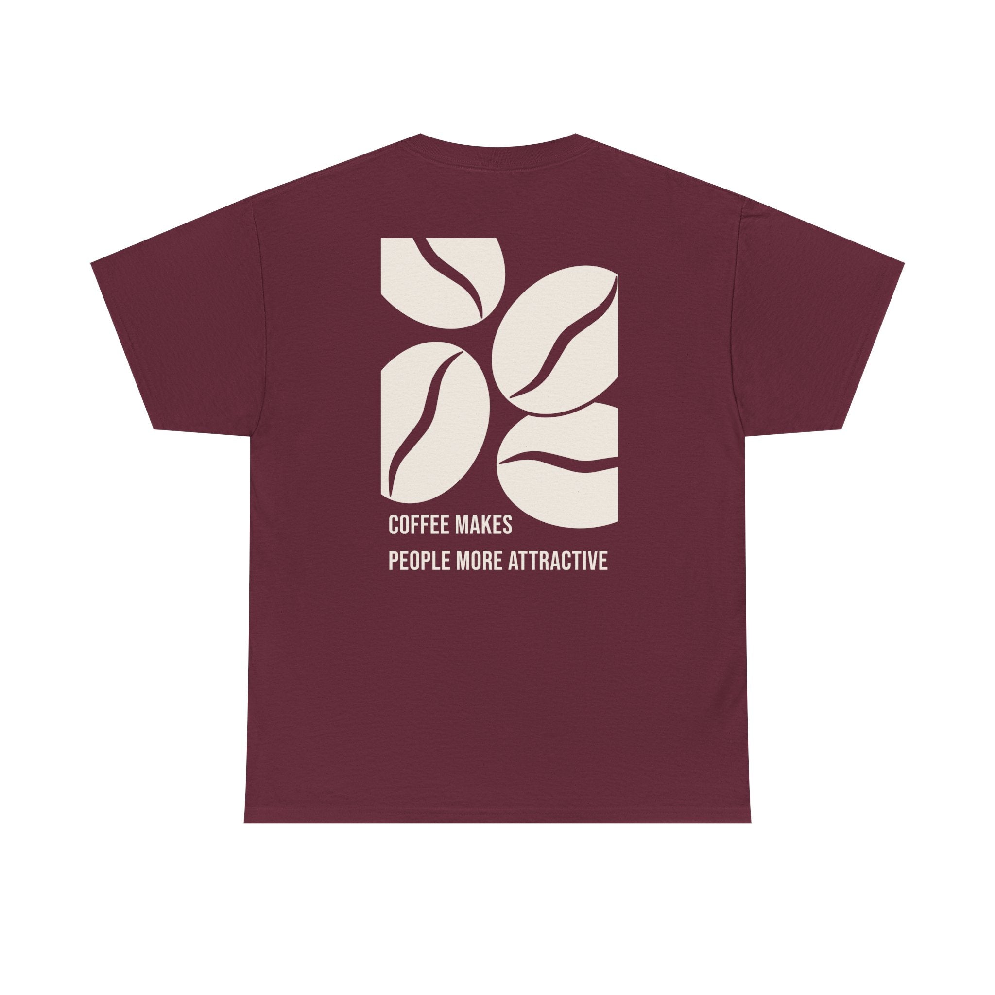 "Coffee Makes People More Attractive" Graphic Shirt